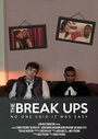 The Break Ups (2014) скачать бесплатно в хорошем качестве без регистрации и смс 1080p