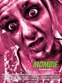 Mombie (2014) трейлер фильма в хорошем качестве 1080p