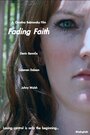 Смотреть «Fading Faith» онлайн фильм в хорошем качестве