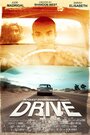 The Drive (2014) кадры фильма смотреть онлайн в хорошем качестве