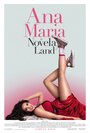 Смотреть «Ana Maria in Novela Land» онлайн фильм в хорошем качестве