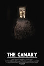 The Canary (2015) трейлер фильма в хорошем качестве 1080p