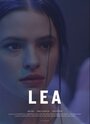 Lea (2014) кадры фильма смотреть онлайн в хорошем качестве