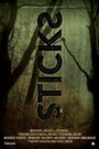 Sticks (2015) кадры фильма смотреть онлайн в хорошем качестве