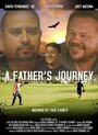 A Father's Journey (2015) скачать бесплатно в хорошем качестве без регистрации и смс 1080p