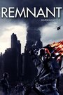 Remnant (2014) скачать бесплатно в хорошем качестве без регистрации и смс 1080p