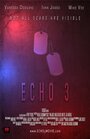 Смотреть «Echo 3» онлайн фильм в хорошем качестве