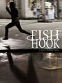 Fish Hook (2015) трейлер фильма в хорошем качестве 1080p