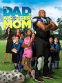 Смотреть «My Dad's a Soccer Mom» онлайн фильм в хорошем качестве