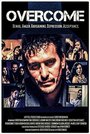 Overcome (2015) трейлер фильма в хорошем качестве 1080p