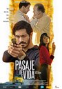 Смотреть «Pasaje de vida» онлайн фильм в хорошем качестве