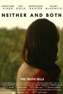 Neither and Both (2015) кадры фильма смотреть онлайн в хорошем качестве