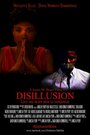 Disillusion (2014) трейлер фильма в хорошем качестве 1080p