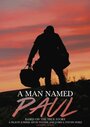 A Man Named Paul (2014) скачать бесплатно в хорошем качестве без регистрации и смс 1080p