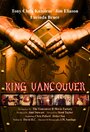 Academie Duello: King Vancouver (2014) скачать бесплатно в хорошем качестве без регистрации и смс 1080p