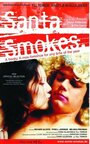 Santa Smokes (2002) трейлер фильма в хорошем качестве 1080p