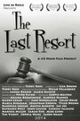 Смотреть «The Last Resort» онлайн фильм в хорошем качестве