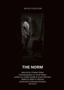 Смотреть «The Norm» онлайн фильм в хорошем качестве