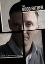 The Good Father (2014) трейлер фильма в хорошем качестве 1080p