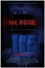 Смотреть «The Noise» онлайн фильм в хорошем качестве