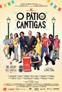 O Pátio das Cantigas (2015) трейлер фильма в хорошем качестве 1080p