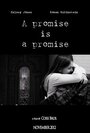 A Promise Is a Promise (2012) трейлер фильма в хорошем качестве 1080p