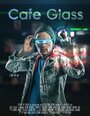 Смотреть «Cafe Glass» онлайн фильм в хорошем качестве