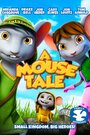 A Mouse Tale (2015) трейлер фильма в хорошем качестве 1080p