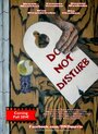 Do Not Disturb (2014) трейлер фильма в хорошем качестве 1080p