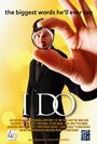 I Do (2013) скачать бесплатно в хорошем качестве без регистрации и смс 1080p