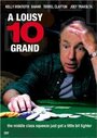 A Lousy 10 Grand (2004) скачать бесплатно в хорошем качестве без регистрации и смс 1080p