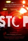 Stop (2015) кадры фильма смотреть онлайн в хорошем качестве