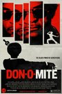 Don-o-mite (2014) скачать бесплатно в хорошем качестве без регистрации и смс 1080p