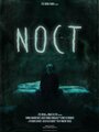 Смотреть «Noct» онлайн фильм в хорошем качестве