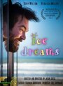 Ice Dreams (2014) трейлер фильма в хорошем качестве 1080p