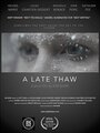 Смотреть «A Late Thaw» онлайн фильм в хорошем качестве