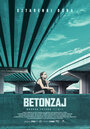 Betonzaj (2015) кадры фильма смотреть онлайн в хорошем качестве