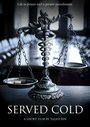 Served Cold (2014) скачать бесплатно в хорошем качестве без регистрации и смс 1080p