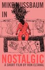 Nostalgic (2014) трейлер фильма в хорошем качестве 1080p