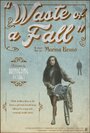 Waste of a Fall (2014) скачать бесплатно в хорошем качестве без регистрации и смс 1080p