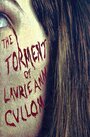 The Torment of Laurie Ann Cullom (2014) кадры фильма смотреть онлайн в хорошем качестве