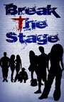 Break the Stage (2019) скачать бесплатно в хорошем качестве без регистрации и смс 1080p