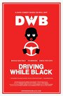 Driving While Black (2016) скачать бесплатно в хорошем качестве без регистрации и смс 1080p