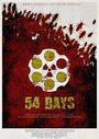 Смотреть «54 Days» онлайн фильм в хорошем качестве