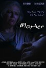 Смотреть «Mother» онлайн фильм в хорошем качестве