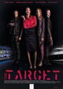 The Target (2015) кадры фильма смотреть онлайн в хорошем качестве