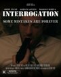 Interrogation (2014) трейлер фильма в хорошем качестве 1080p