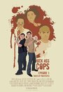 Kick Ass Cops (2014) трейлер фильма в хорошем качестве 1080p