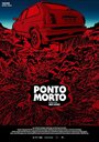 Смотреть «Ponto Morto» онлайн фильм в хорошем качестве