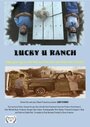 Lucky U Ranch (2015) трейлер фильма в хорошем качестве 1080p